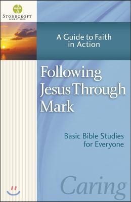 Following Jesus Through Mark