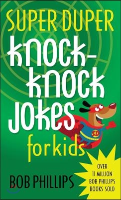 Super Duper Knock-Knock Jokes for Kids