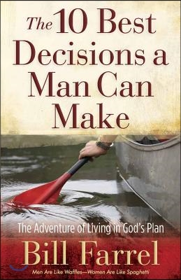 10 Best Decisions a Man Can Make