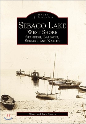 Sebago Lake: West Shore, Standish, Baldwin, Sebago, and Naples