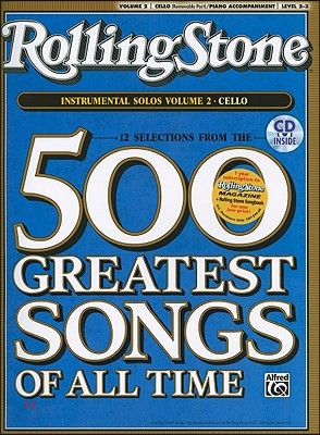 Selections from Rolling Stone Magazine's 500 Greatest Songs of All Time (Instrumental Solos for Strings), Vol 2: Cello, Book & CD