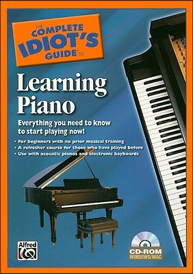 The Complete Idiot's Guide to Learning Piano