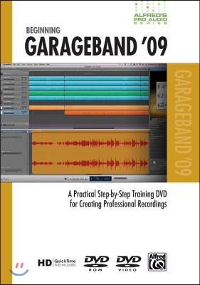 Alfred's Pro Audio -- GarageBand 09: A Practical Step-By-Step Training DVD for Creating Professional Recordings, DVD