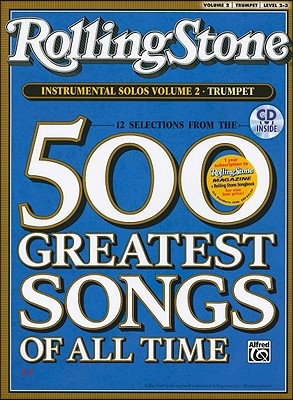 Selections from Rolling Stone Magazine&#39;s 500 Greatest Songs of All Time (Instrumental Solos), Vol 2: Trumpet, Book &amp; CD