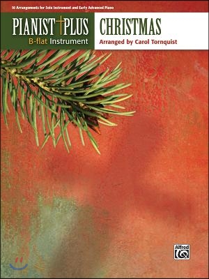 Pianist Plus -- Christmas: 10 Arrangements for Solo Instrument and Early Advanced Piano