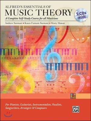 Alfred's Essentials of Music Theory: Complete Self-Study Course, Book & 2 CDs [With 2cds]