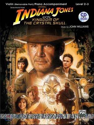 Selections from Indiana Jones and the Kingdom of the Crystal Skull