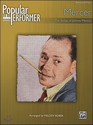 Mercer, The Songs of Johnny Mercer