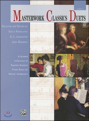 Masterwork Classics Duets, Level 1