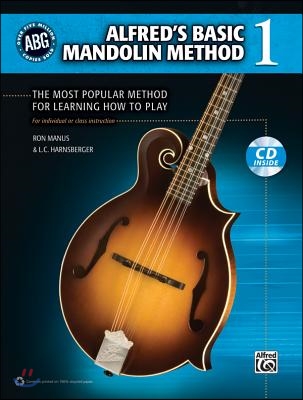 Alfred&#39;s Basic Mandolin Method 1: The Most Popular Method for Learning How to Play, Book &amp; CD