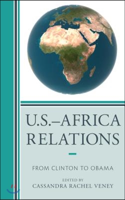 U.S.-Africa Relations: From Clinton to Obama