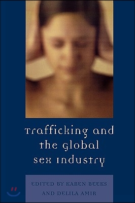 Trafficking &amp; the Global Sex Industry