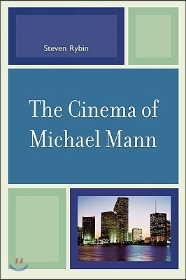 The Cinema of Michael Mann