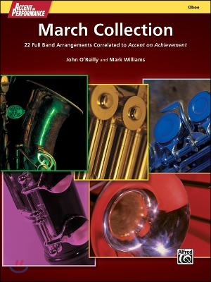 Accent on Performance March Collection: 22 Full Band Arrangements Correlated to Accent on Achievement (Oboe)