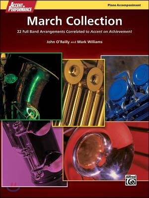 Accent on Performance March Collection: 22 Full Band Arrangements Correlated to Accent on Achievement (Piano)