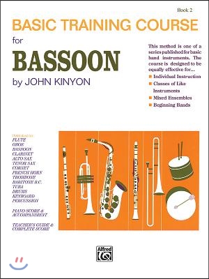 John Kinyon&#39;s Basic Training Course, Bk 2: Bassoon