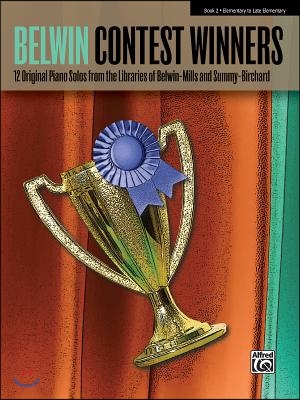 Favorite Contest Winners -- Summy-Birchard &amp; Belwin, Bk 2: 12 Original Piano Solos from the Libraries of Belwin-Mills and Summy-Birchard