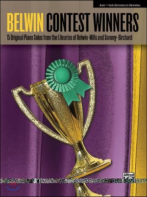 Favorite Contest Winners -- Summy-Birchard & Belwin, Bk 1: 15 Original Piano Solos from the Libraries of Belwin-Mills and Summy-Birchard