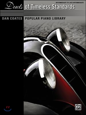 Dan Coates Popular Piano Library -- Duets of Timeless Standards