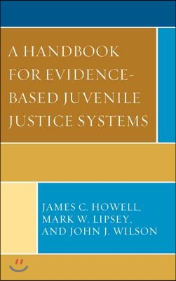 A Handbook for Evidence-Based Juvenile Justice Systems