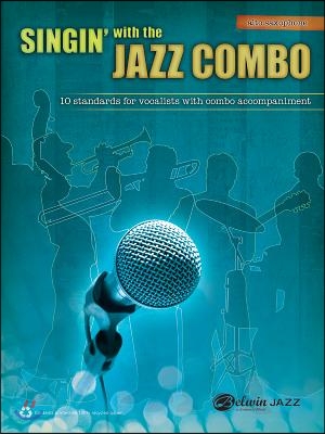 Singin&#39; with the Jazz Combo: Alto Saxophone