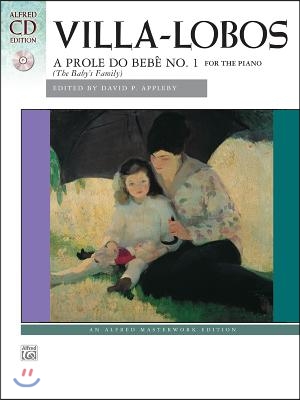 Villa-Lobos -- A Prole Do Bebe, No. 1: Book &amp; CD