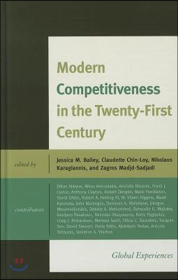 Modern Competitiveness in the Twenty-First Century: Global Experiences