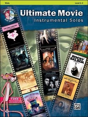 Ultimate Movie Instrumental Solos for Strings: Viola, Book &amp; CD