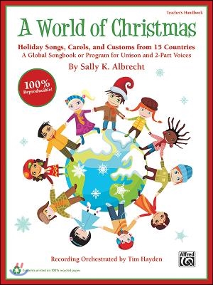 A World of Christmas - Holiday Songs, Carols, and Customs from 15 Countries