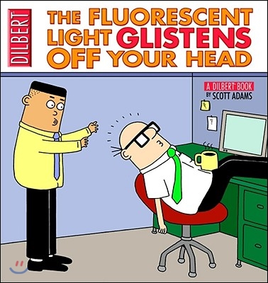 The Fluorescent Light Glistens Off Your Head (Paperback)