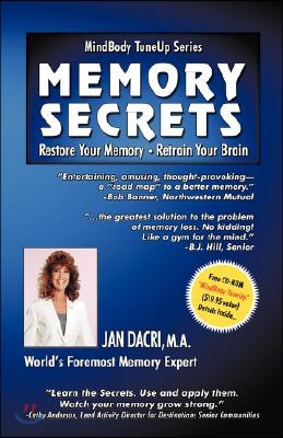 Mindbody Tuneup Series: Memory Secrets: Restore Your Memory * Retrain Your Brain