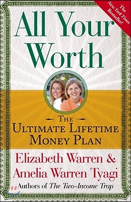 All Your Worth: The Ultimate Lifetime Money Plan