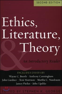 Ethics, Literature, and Theory: An Introductory Reader