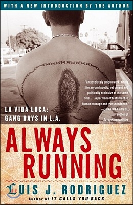 Always Running: La Vida Loca: Gang Days in L.A.