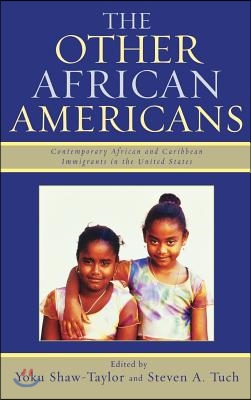 The Other African Americans: Contemporary African and Caribbean Families in the United States