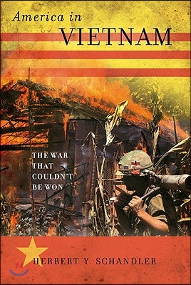 America in Vietnam: The War That Couldn&#39;t Be Won