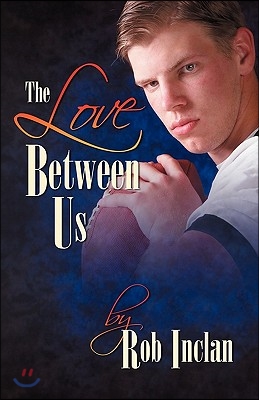 The Love Between Us