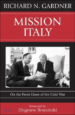 Mission Italy: On the Front Lines of the Cold War