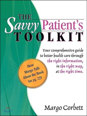 The Savvy Patient&#39;s Tool Kit