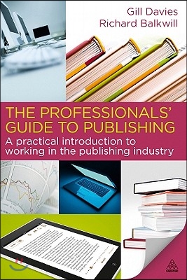 The Professionals&#39; Guide to Publishing