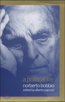 A Political Life: Norberto Bobbio