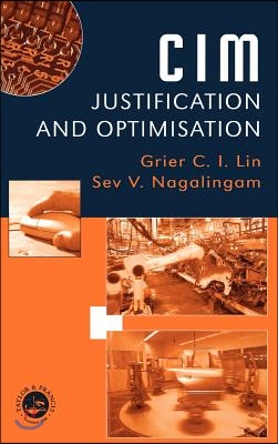 CIM Justification and Optimisation