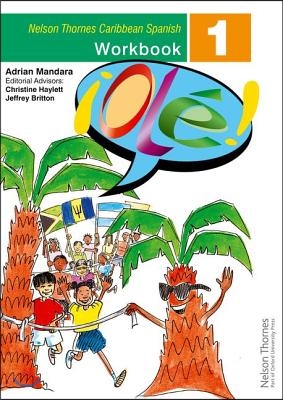 !Ole! - Spanish Workbook 1 for the Caribbean