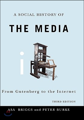 A Social History of the Media