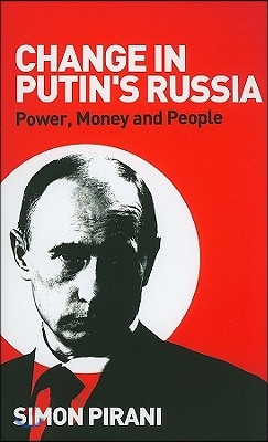 Change In Putin&#39;s Russia: Power, Money And People