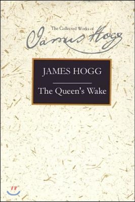 The Queen&#39;s Wake: A Legendary Tale