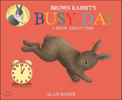 Brown Rabbit&#39;s Busy Day