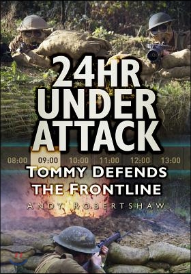 24hr Under Attack: Tommy Defends the Frontline