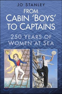 From Cabin &#39;Boys&#39; to Captains: 250 Years of Women at Sea