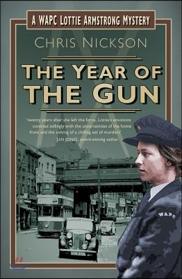 The Year of the Gun: A Wapc Lottie Armstrong Mystery (Book 2) Volume 2